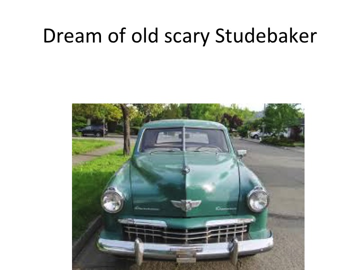 A childhood nightmare returned — a menacing dark-green Studebaker that had “eaten” her family.